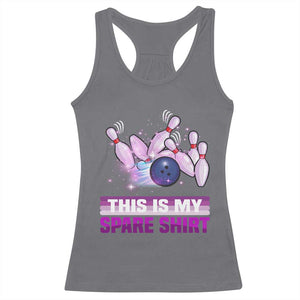 Funny Bowling Lover Racerback Tank Top This Is My Spare Shirt Quote TS12 Charcoal Print Your Wear