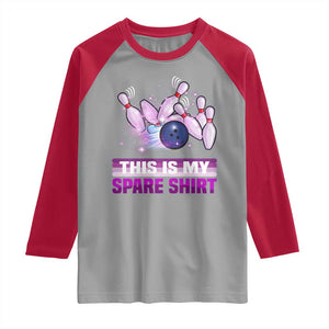 Funny Bowling Lover Raglan Shirt This Is My Spare Shirt Quote TS12 Sport Gray Red Print Your Wear