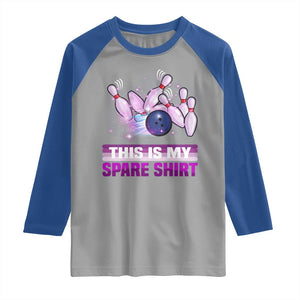 Funny Bowling Lover Raglan Shirt This Is My Spare Shirt Quote TS12 Sport Gray Royal Print Your Wear