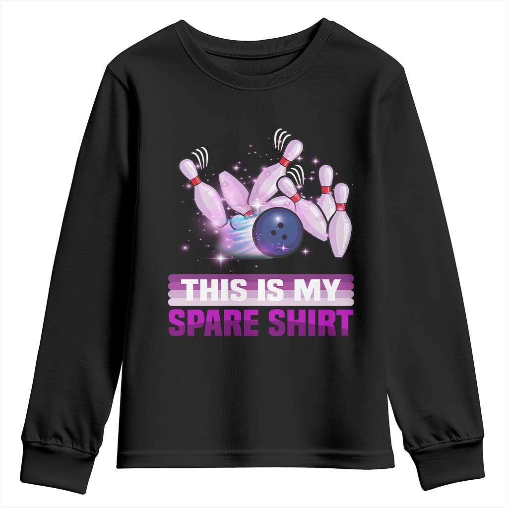 Funny Bowling Lover Youth Sweatshirt This Is My Spare Shirt Quote TS12 Black Print Your Wear