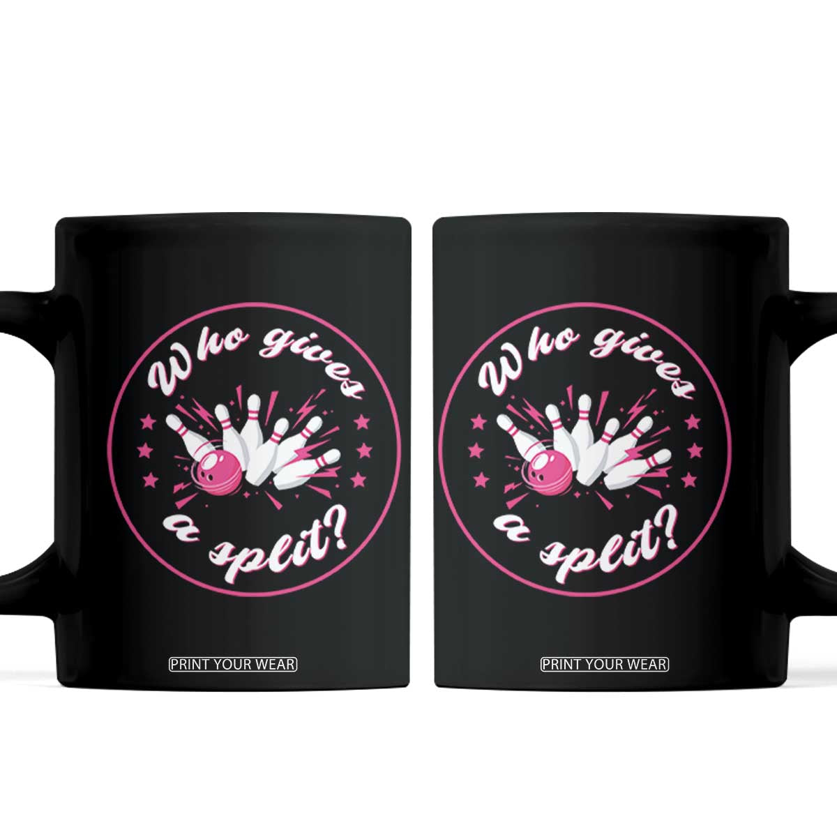 Funny Bowling Quote Coffee Mug Who Gives A Split For Women TS12 Black Print Your Wear
