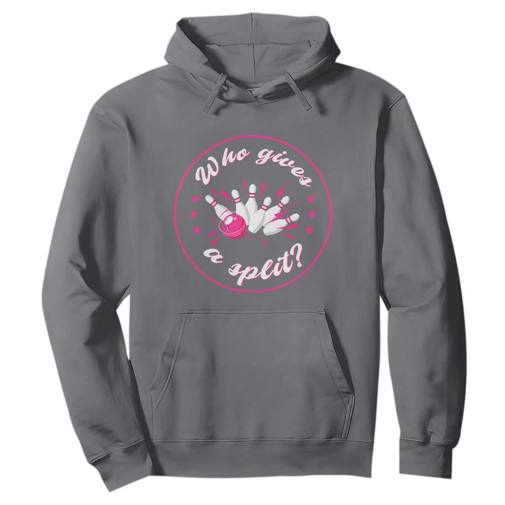 Funny Bowling Quote Hoodie Who Gives A Split For Women TS12 Charcoal Print Your Wear