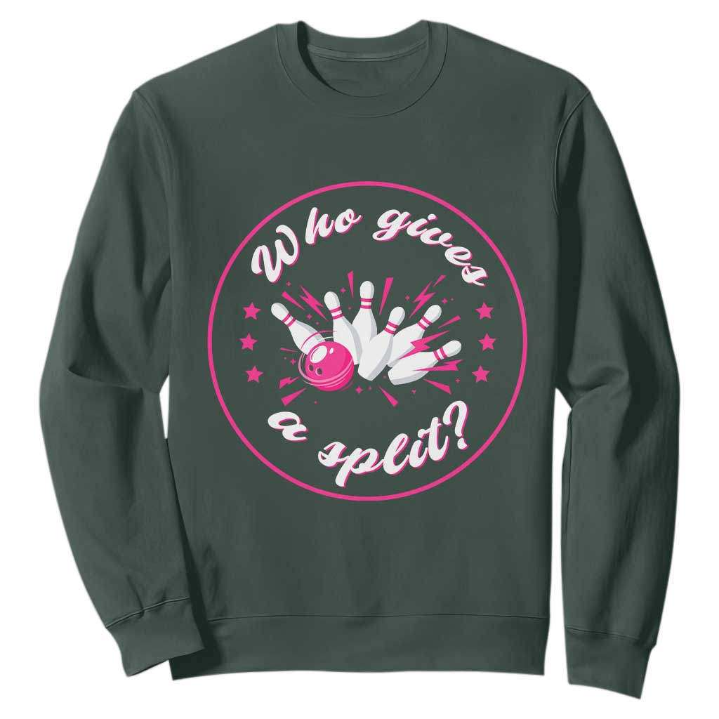 Funny Bowling Quote Sweatshirt Who Gives A Split For Women TS12 Dark Forest Green Print Your Wear