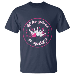 Funny Bowling Quote T Shirt Who Gives A Split For Women TS12 Navy Print Your Wear
