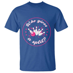 Funny Bowling Quote T Shirt Who Gives A Split For Women TS12 Royal Blue Print Your Wear
