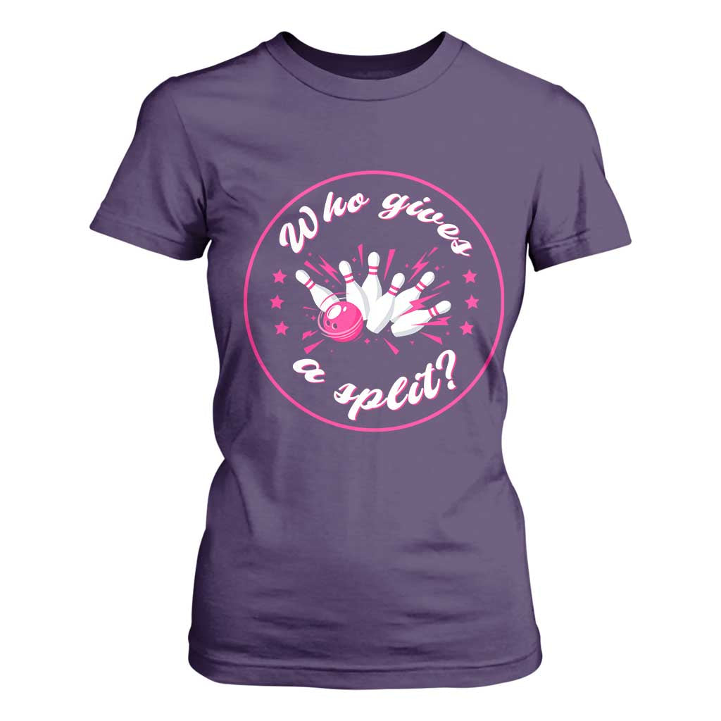Funny Bowling Quote T Shirt For Women Who Gives A Split For Women TS12 Purple Print Your Wear