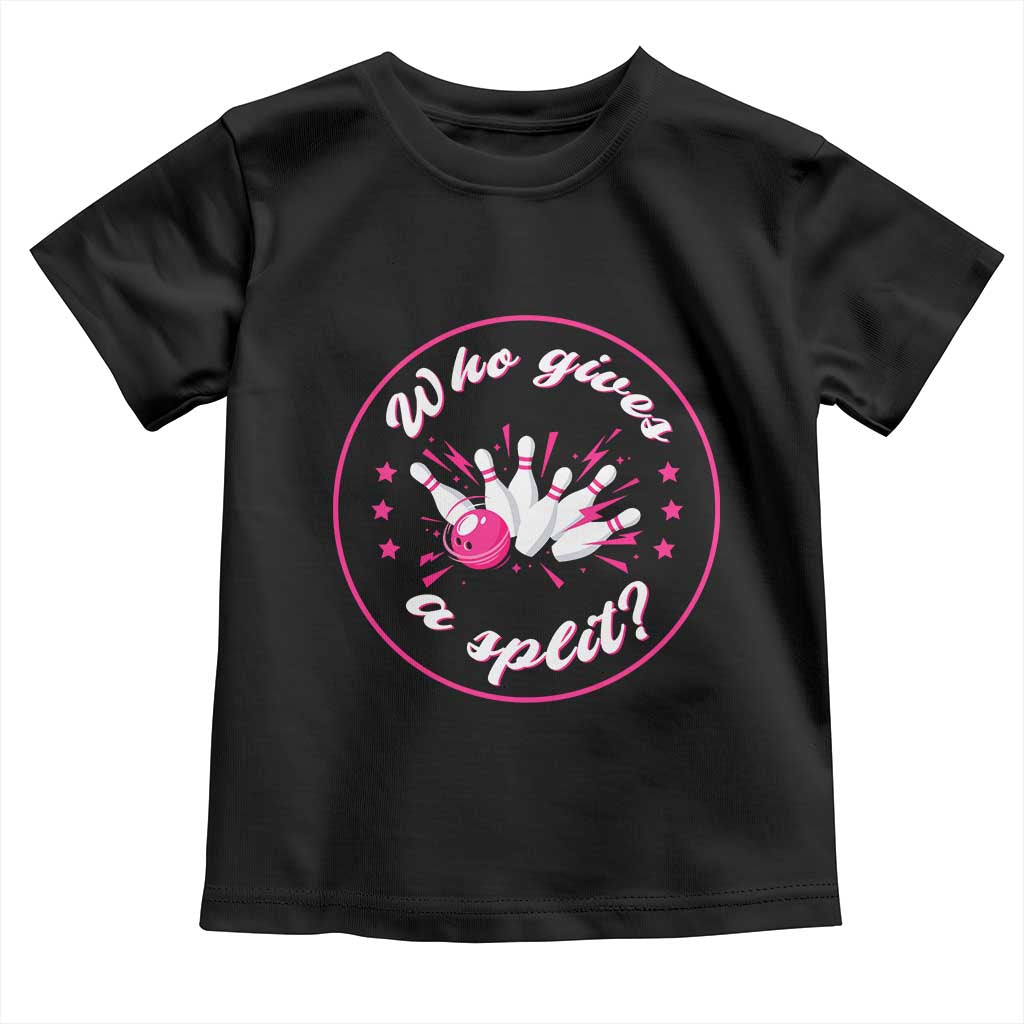 Funny Bowling Quote Toddler T Shirt Who Gives A Split For Women TS12 Black Print Your Wear