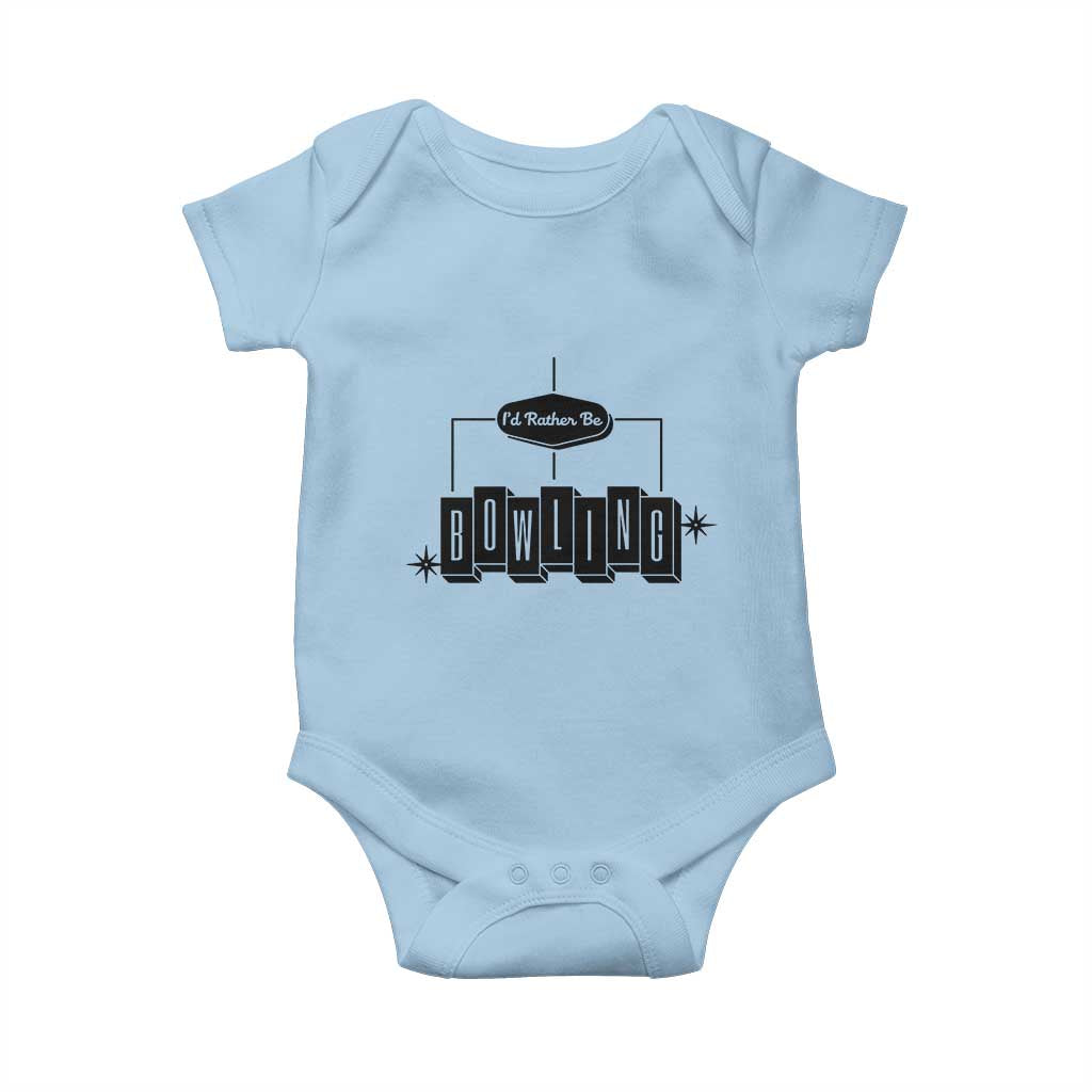 Id Rather Be Bowling Baby Onesie Funny Bowler Gift TS12 Light Blue Print Your Wear
