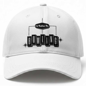 Id Rather Be Bowling Baseball Cap Funny Bowler Gift TS12 Print Your Wear