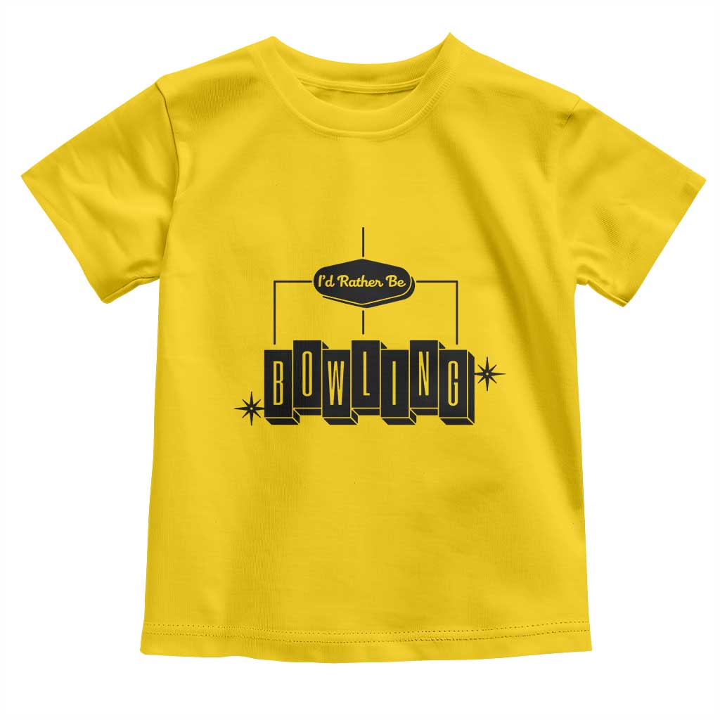 Id Rather Be Bowling Toddler T Shirt Funny Bowler Gift TS12 Daisy Print Your Wear