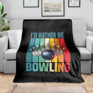 Funny Bowling Quote Throw Blanket Id Rather Be Bowling Gift - Print Your Wear
