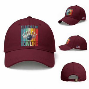 Funny Bowling Quote Baseball Cap Id Rather Be Bowling Gift TS12 Baseball Cap Universal Fit Maroon Print Your Wear