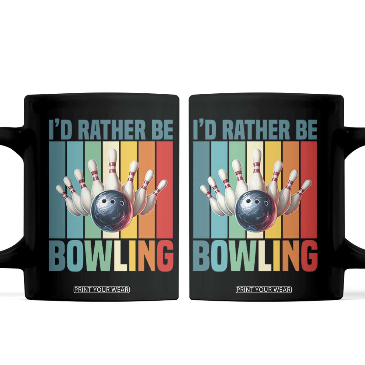 Funny Bowling Quote Coffee Mug Id Rather Be Bowling Gift TS12 Black Print Your Wear