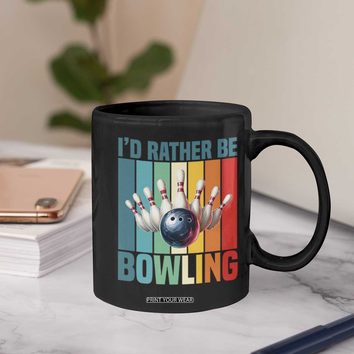 Funny Bowling Quote Coffee Mug Id Rather Be Bowling Gift TS12 Print Your Wear