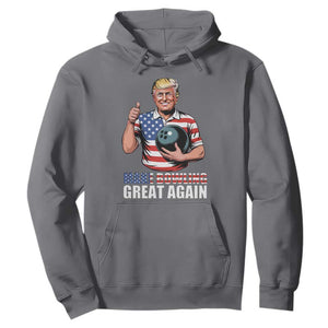 Make Bowling Great Again Hoodie Funny Trump Bowling Gift TS12 Charcoal Print Your Wear
