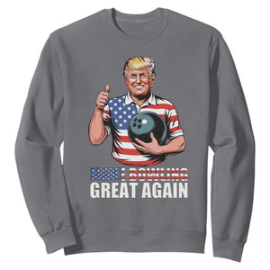 Make Bowling Great Again Sweatshirt Funny Trump Bowling Gift TS12 Charcoal Print Your Wear