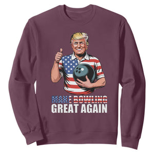 Make Bowling Great Again Sweatshirt Funny Trump Bowling Gift TS12 Maroon Print Your Wear