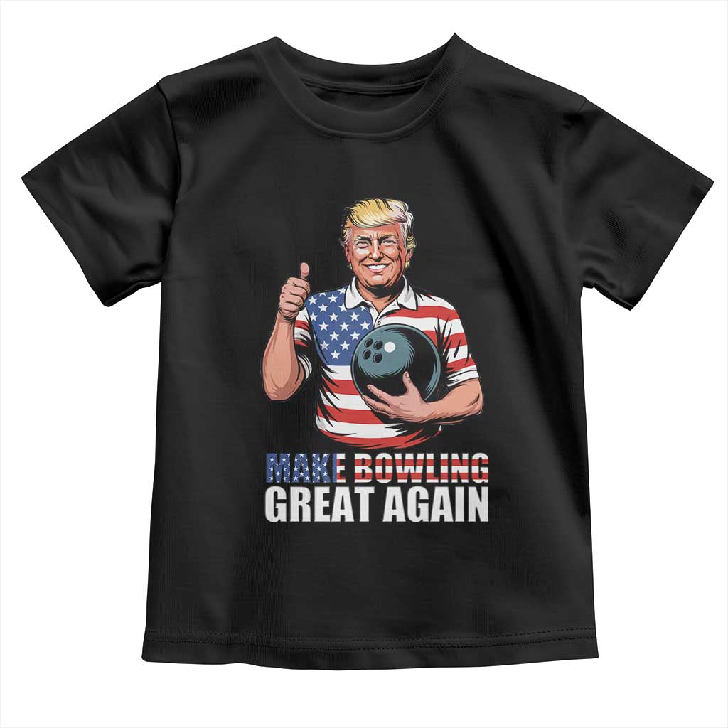 Make Bowling Great Again Toddler T Shirt Funny Trump Bowling Gift TS12 Black Print Your Wear