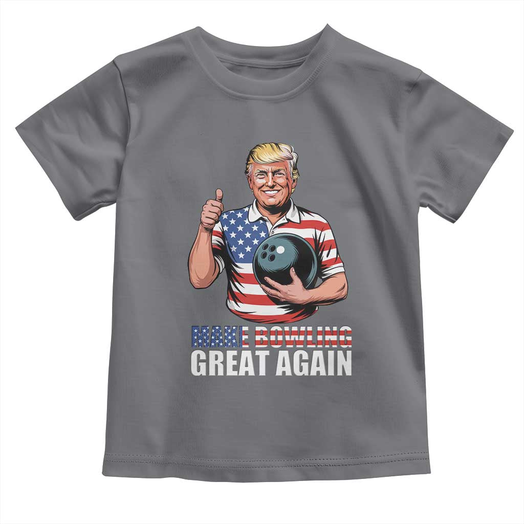 Make Bowling Great Again Toddler T Shirt Funny Trump Bowling Gift TS12 Charcoal Print Your Wear