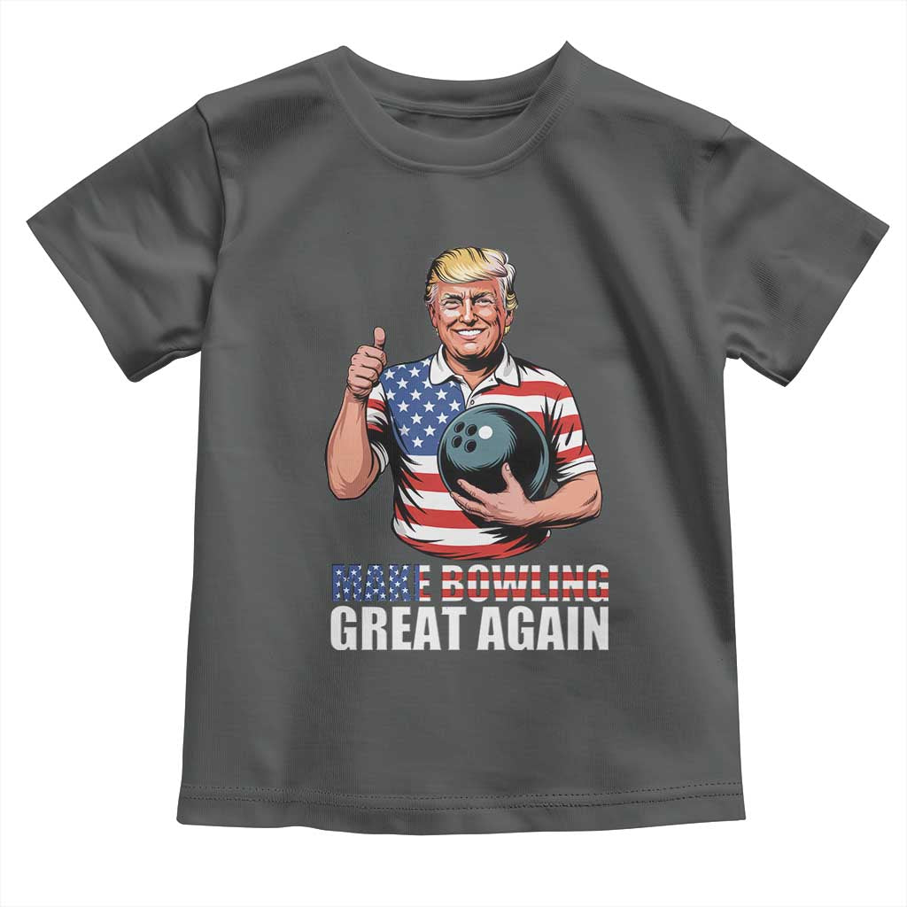 Make Bowling Great Again Toddler T Shirt Funny Trump Bowling Gift TS12 Dark Heather Print Your Wear