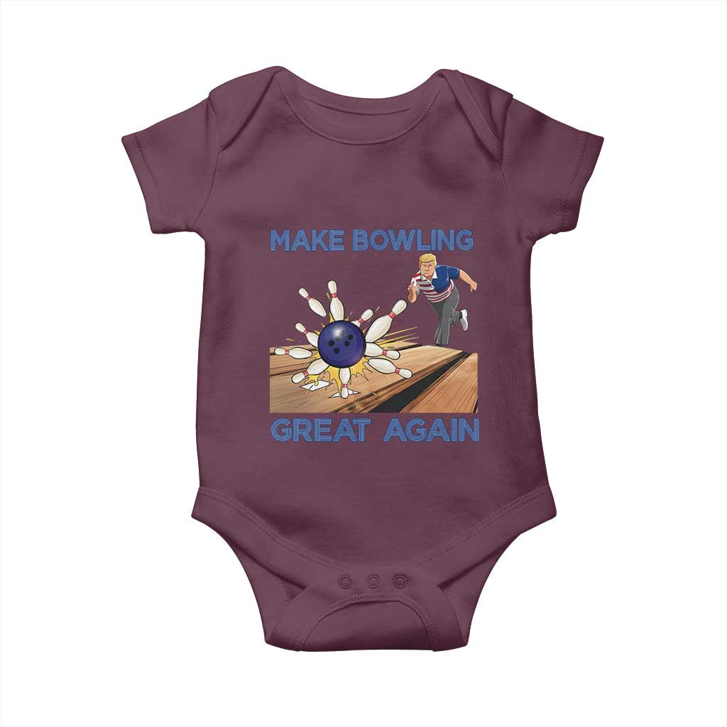 Make Bowling Great Again Baby Onesie Funny Bowler Gift TS12 Maroon Print Your Wear