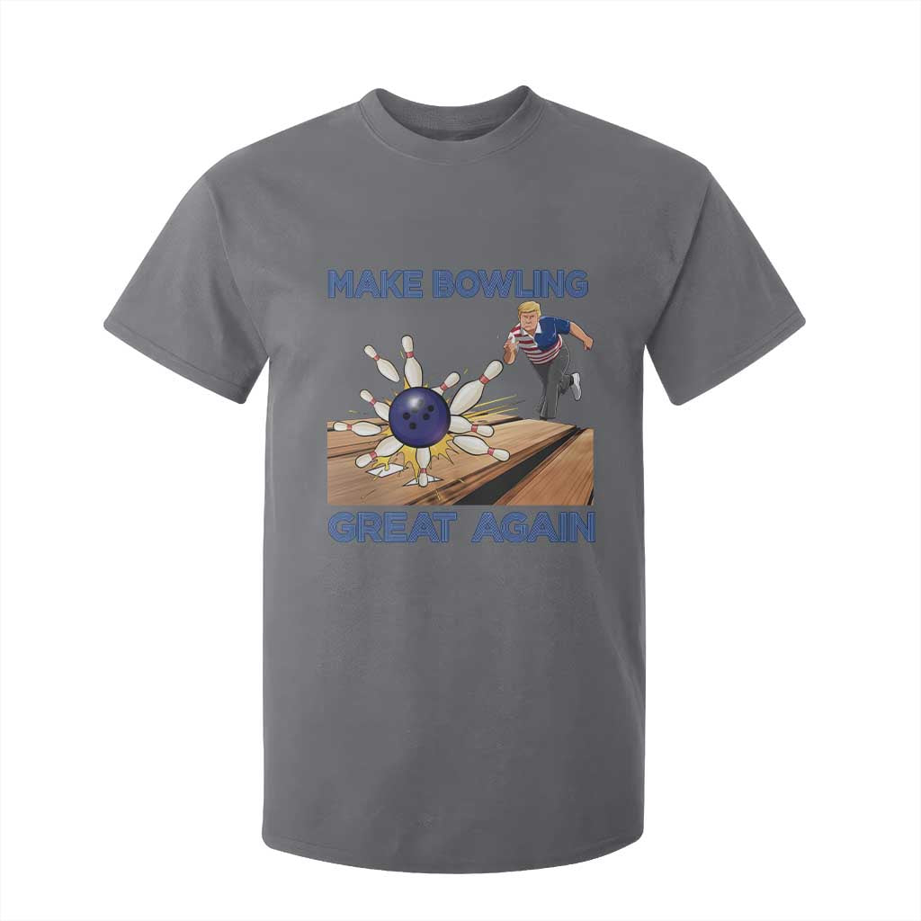 Make Bowling Great Again T Shirt For Kid Funny Bowler Gift TS12 Charcoal Print Your Wear