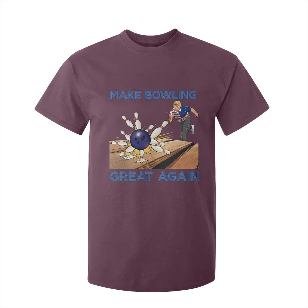 Make Bowling Great Again T Shirt For Kid Funny Bowler Gift TS12 Maroon Print Your Wear