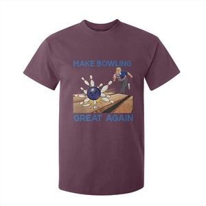 Make Bowling Great Again T Shirt For Kid Funny Bowler Gift TS12 Maroon Print Your Wear