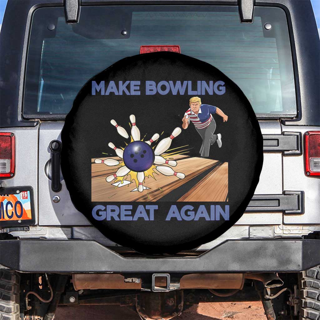 Make Bowling Great Again Spare Tire Cover Funny Bowler Gift TS12 No hole Black Print Your Wear