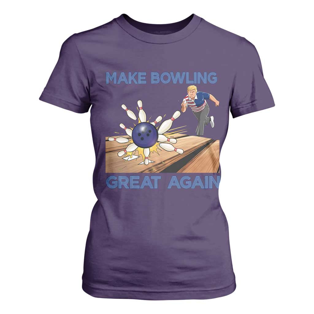 Make Bowling Great Again T Shirt For Women Funny Bowler Gift TS12 Purple Print Your Wear
