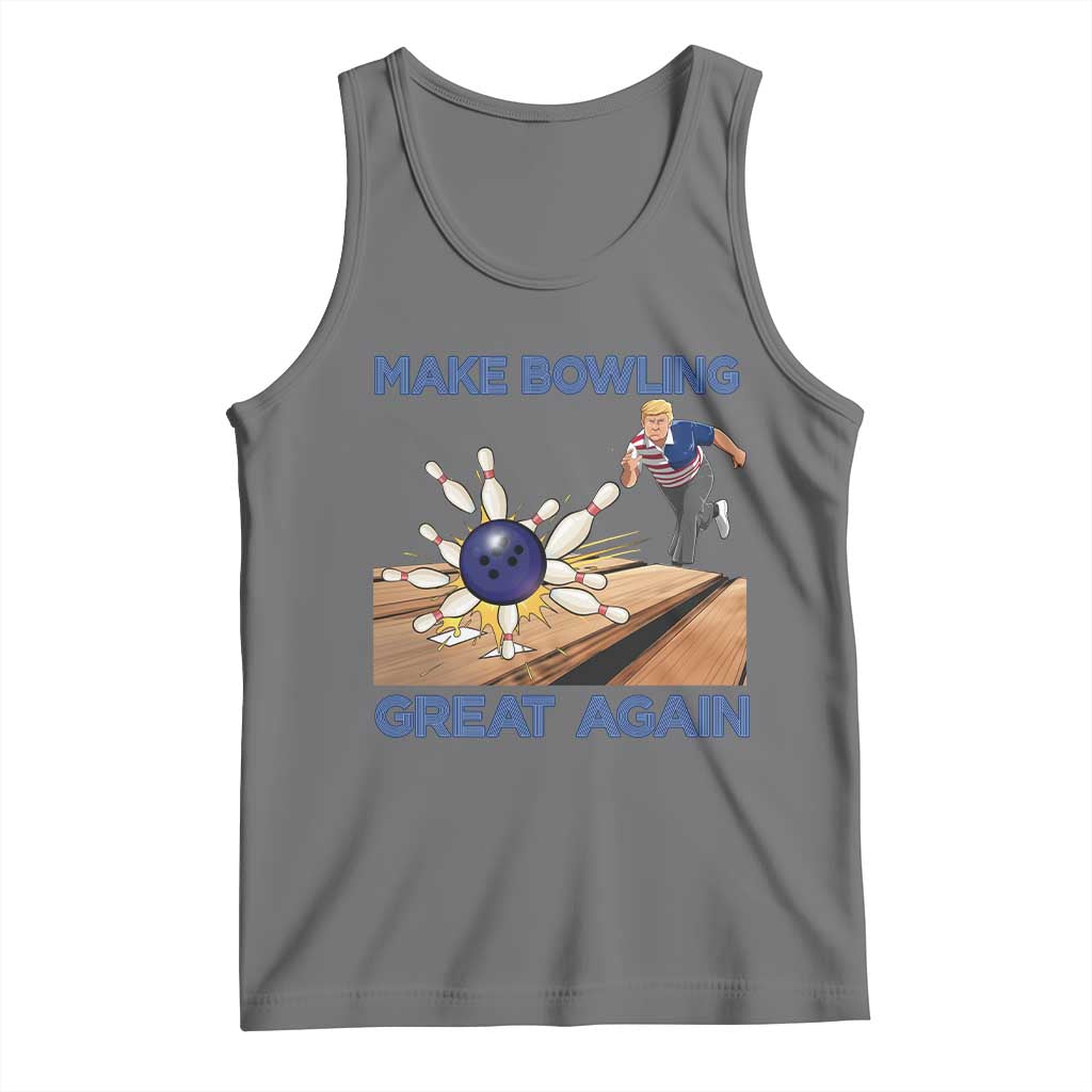 Make Bowling Great Again Tank Top Funny Bowler Gift TS12 Black Heather Print Your Wear