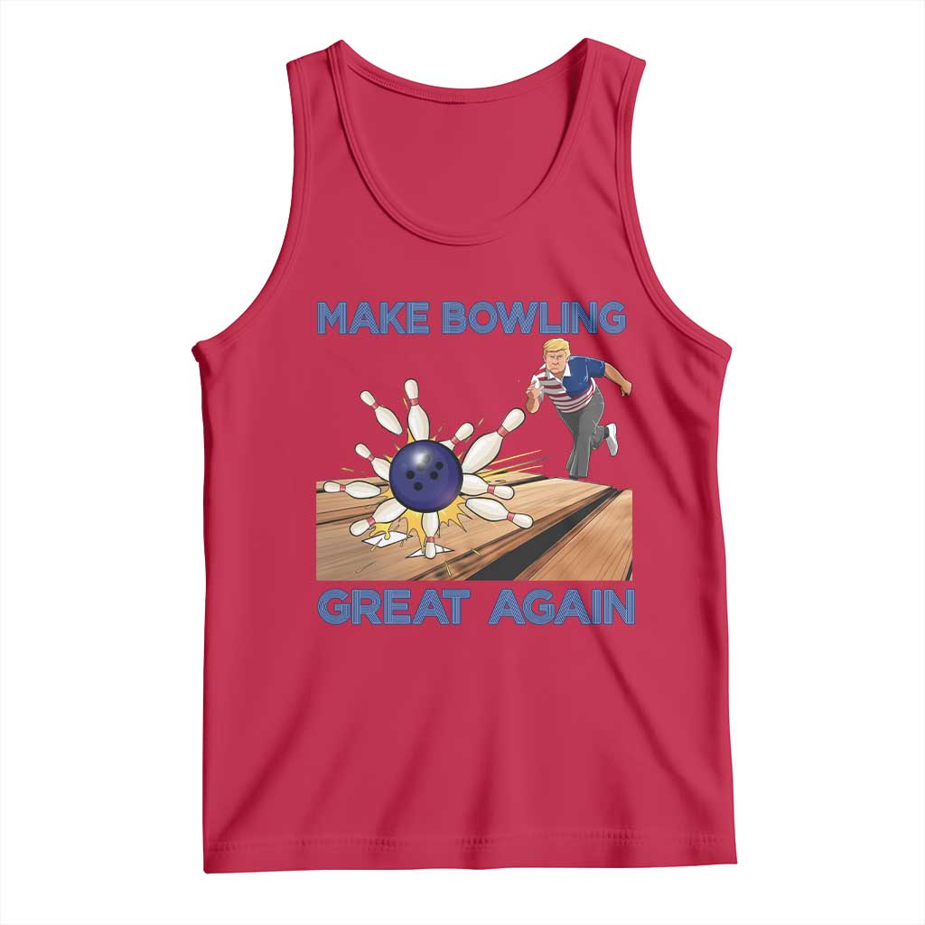 Make Bowling Great Again Tank Top Funny Bowler Gift TS12 Red Print Your Wear