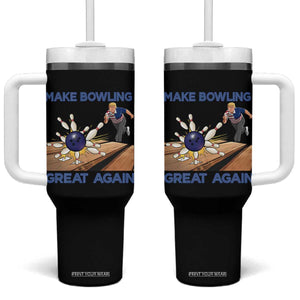 Make Bowling Great Again Tumbler With Handle Funny Bowler Gift TS12 One Size: 40 oz Black Print Your Wear