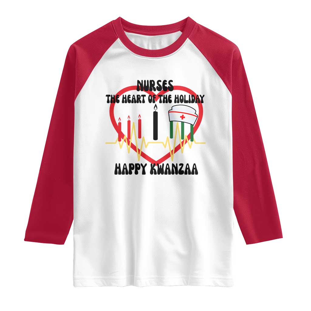 Nurse The Heart Of The Holiday Raglan Shirt Happy Kwanzaa Medical Gift TS12 White Red Print Your Wear
