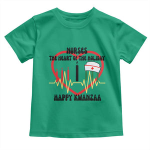 Nurse The Heart Of The Holiday Toddler T Shirt Happy Kwanzaa Medical Gift TS12 Irish Green Print Your Wear