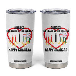 Nurse The Heart Of The Holiday Tumbler Cup Happy Kwanzaa Medical Gift TS12 White Print Your Wear