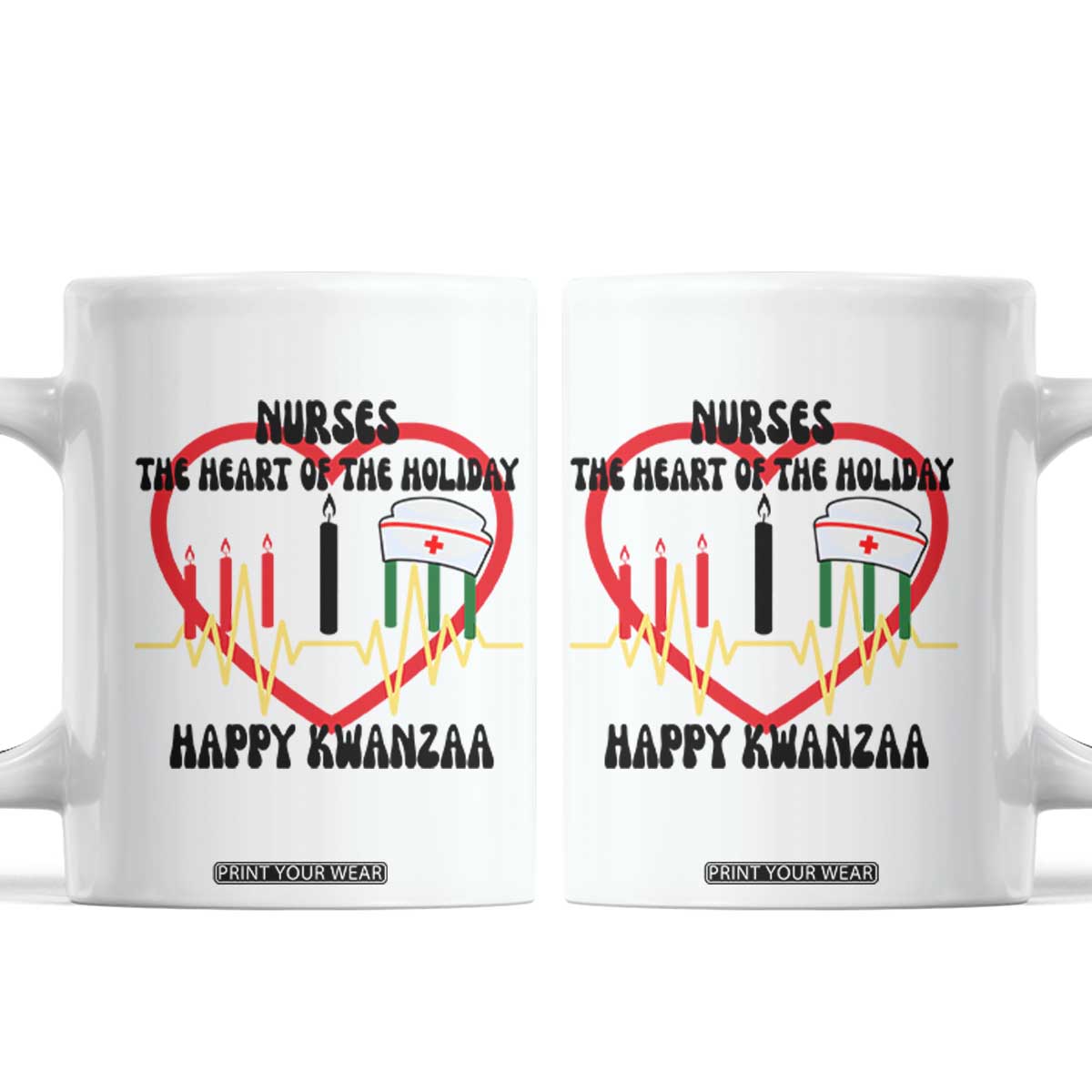 Nurse The Heart Of The Holiday Coffee Mug Happy Kwanzaa Medical Gift TS12 White Print Your Wear