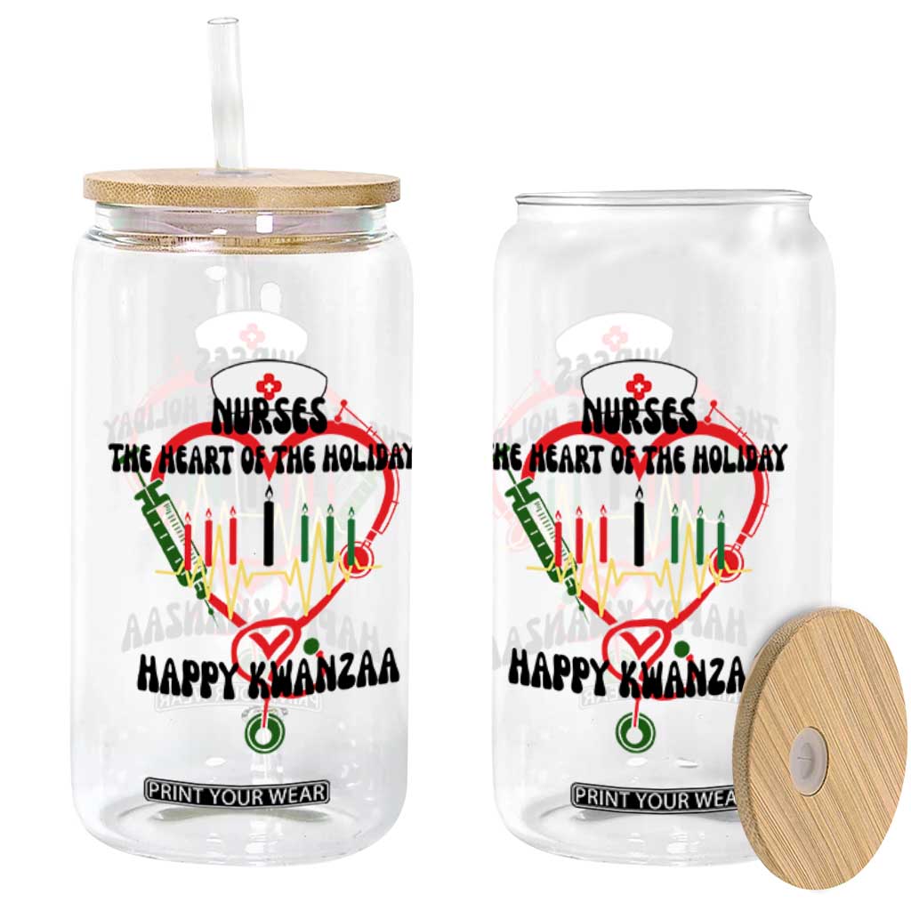 Nurses The Heart Of The Holiday Glass Can Kwanzaa Celebration Gift TS12 Print Your Wear