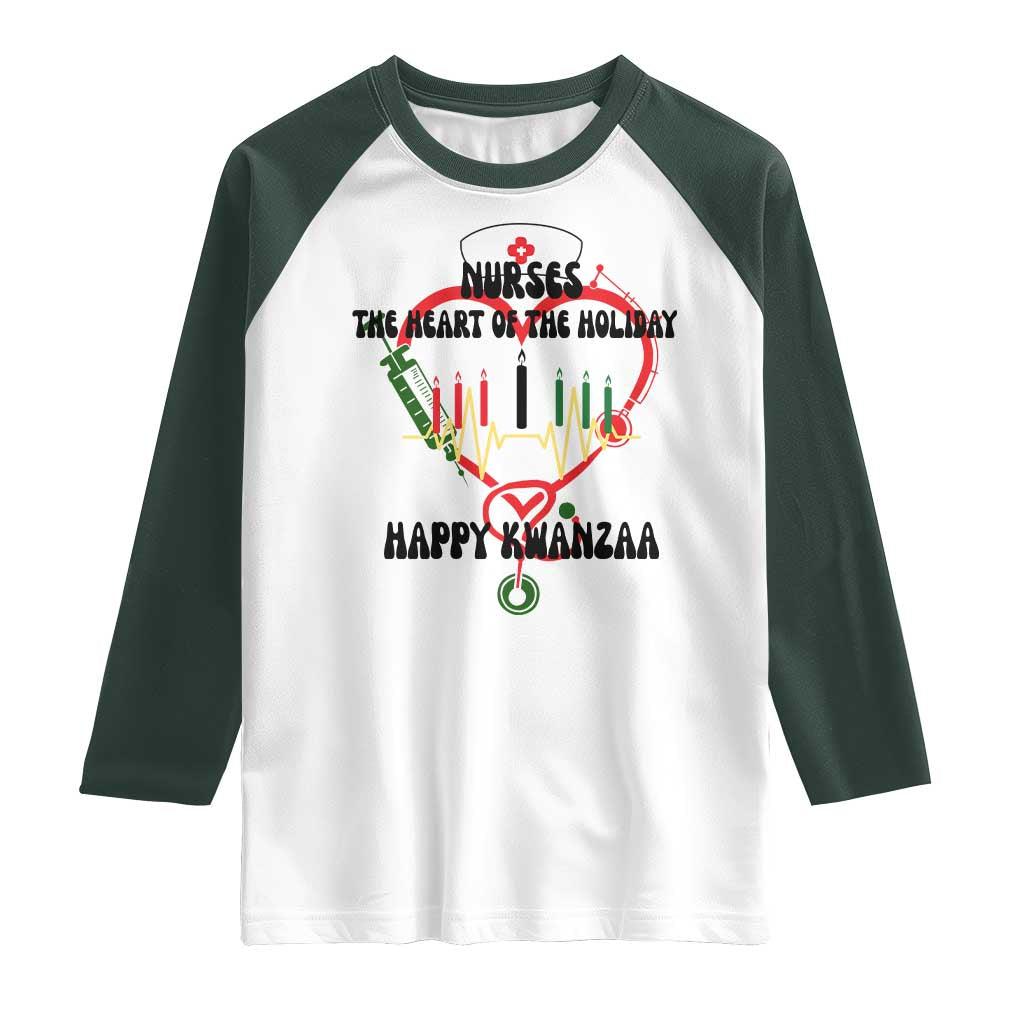 Nurses The Heart Of The Holiday Raglan Shirt Kwanzaa Celebration Gift TS12 White Dark Forest Green Print Your Wear
