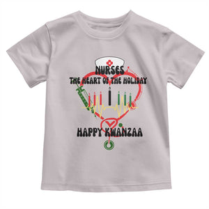 Nurses The Heart Of The Holiday Toddler T Shirt Kwanzaa Celebration Gift TS12 Ice Gray Print Your Wear