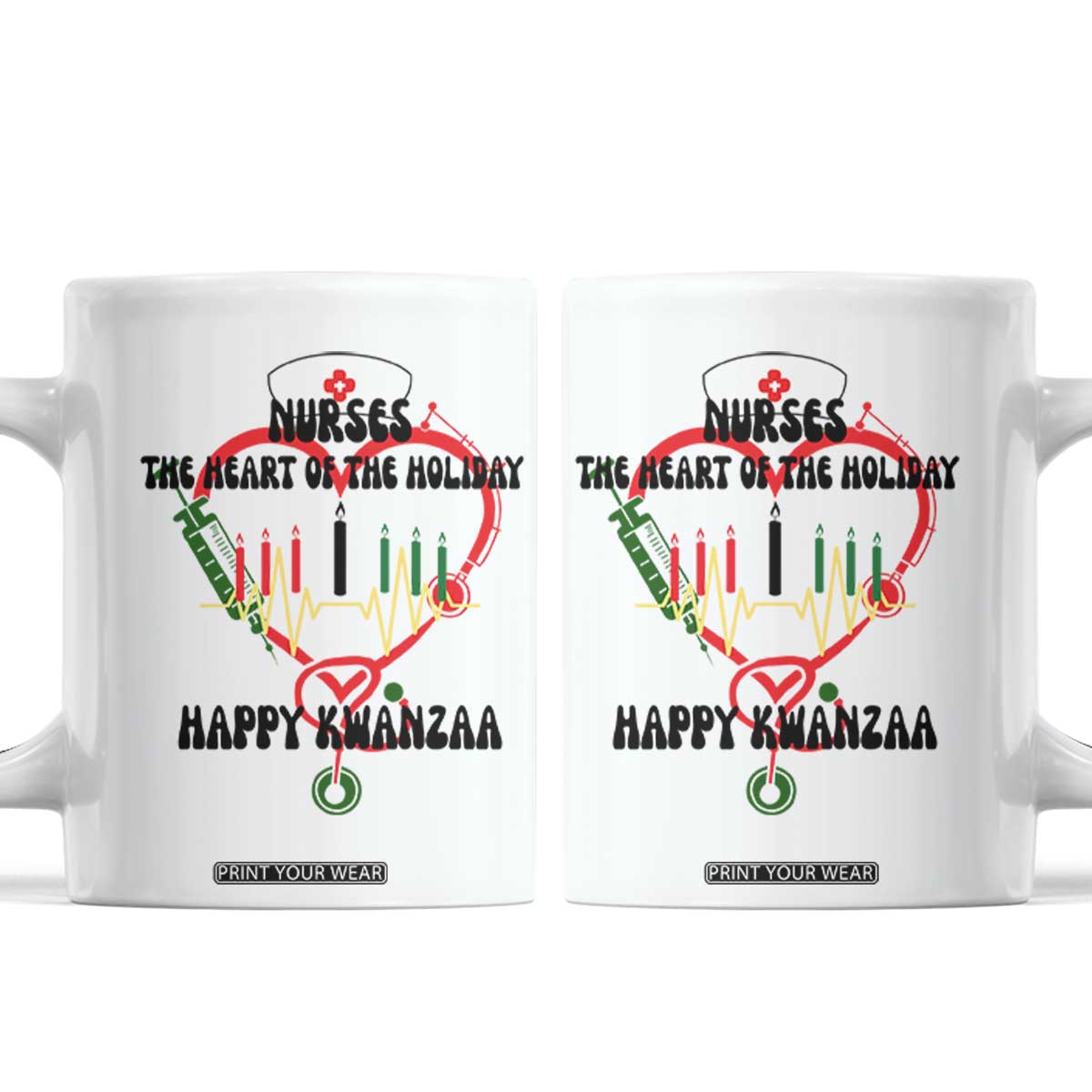 Nurses The Heart Of The Holiday Coffee Mug Kwanzaa Celebration Gift TS12 White Print Your Wear