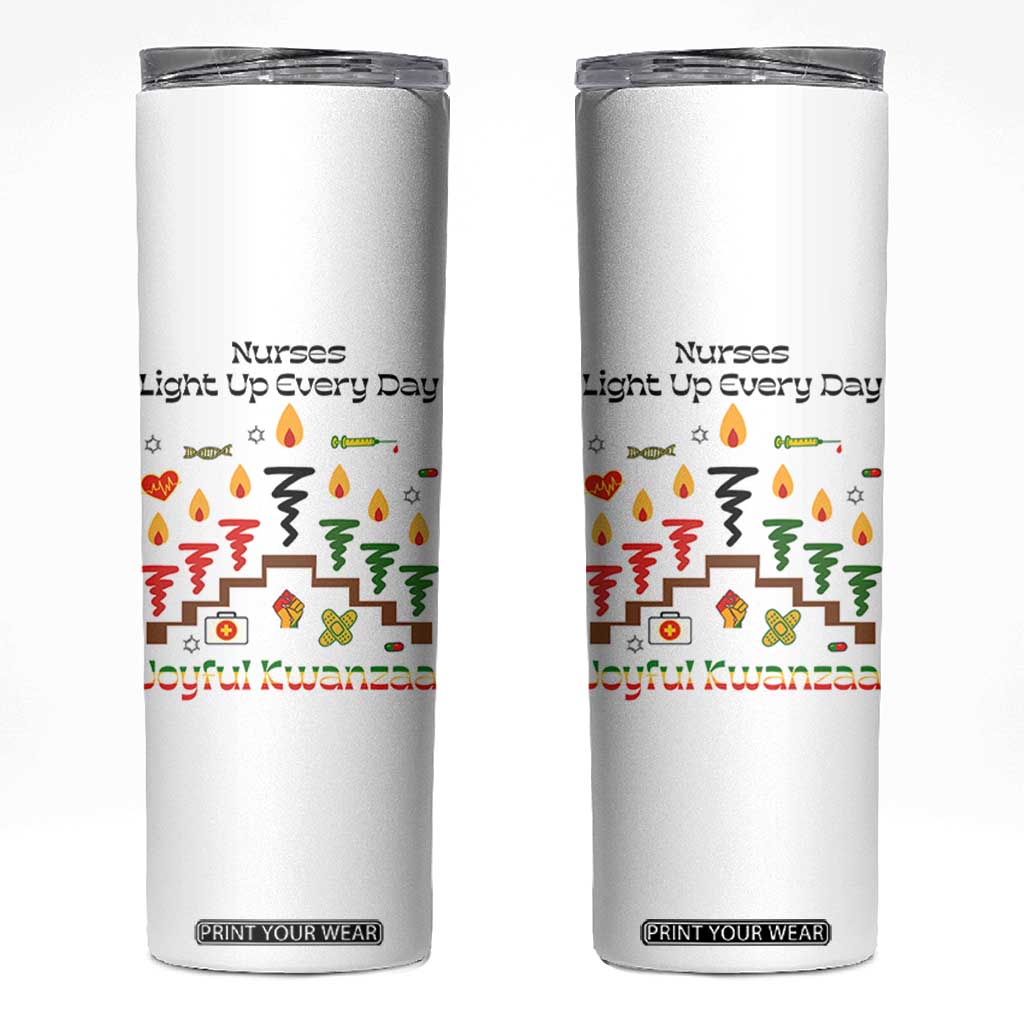 Joyful Kwanzaa Nurse Gift Skinny Tumbler Light Up Everyday TS12 White Print Your Wear