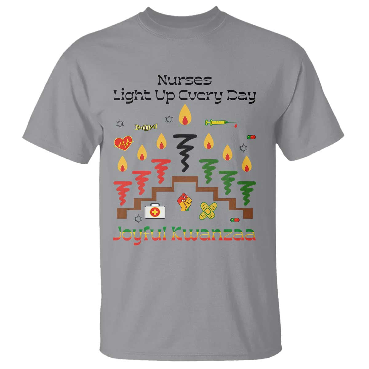 Joyful Kwanzaa Nurse Gift T Shirt Light Up Everyday TS12 Sport Gray Print Your Wear
