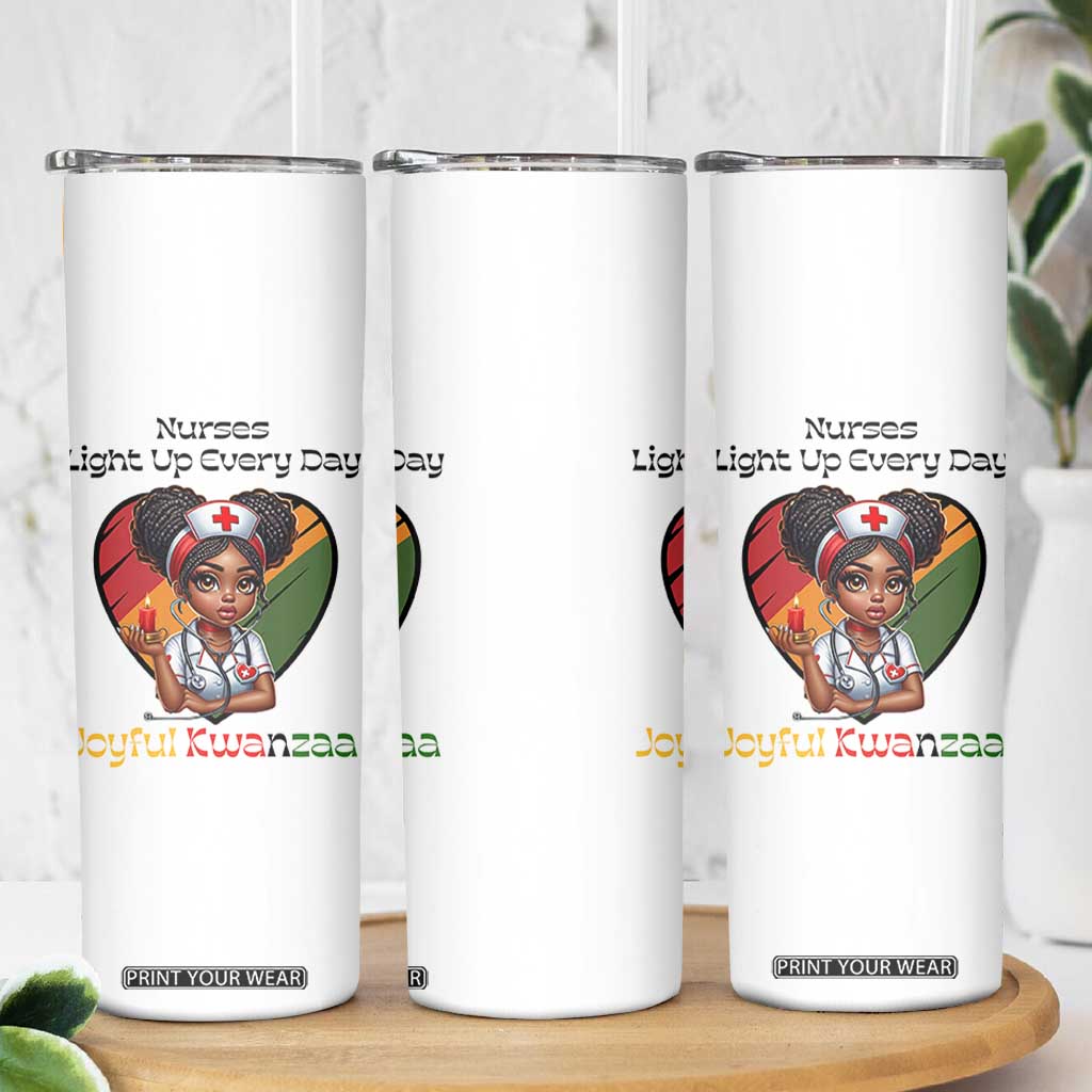 Nurses Light Up Everyday Skinny Tumbler Joyful Kwanzaa Celebration Gift TS12 Print Your Wear