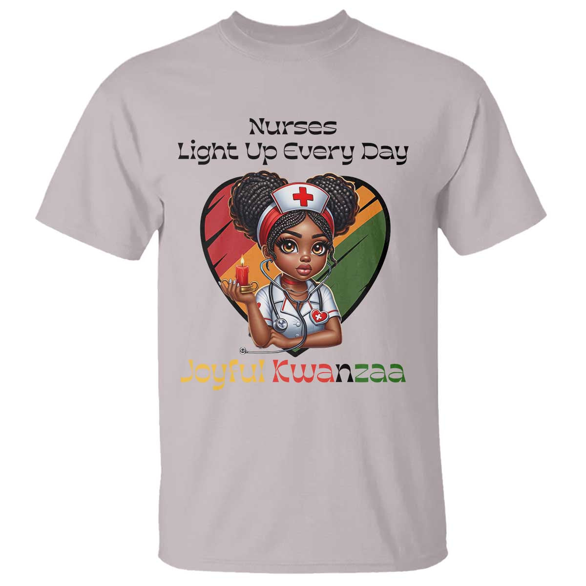 Nurses Light Up Everyday T Shirt Joyful Kwanzaa Celebration Gift TS12 Ice Gray Print Your Wear