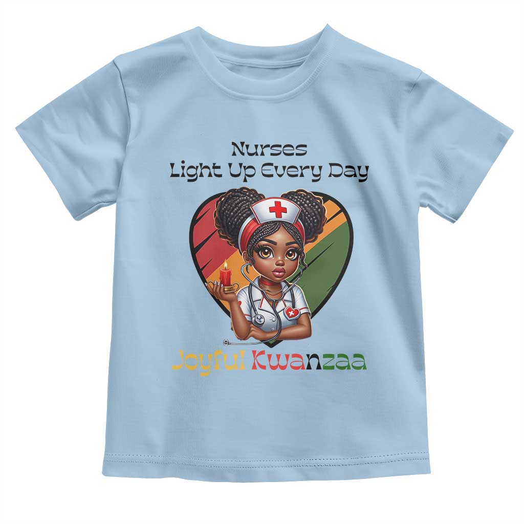 Nurses Light Up Everyday Toddler T Shirt Joyful Kwanzaa Celebration Gift TS12 Light Blue Print Your Wear