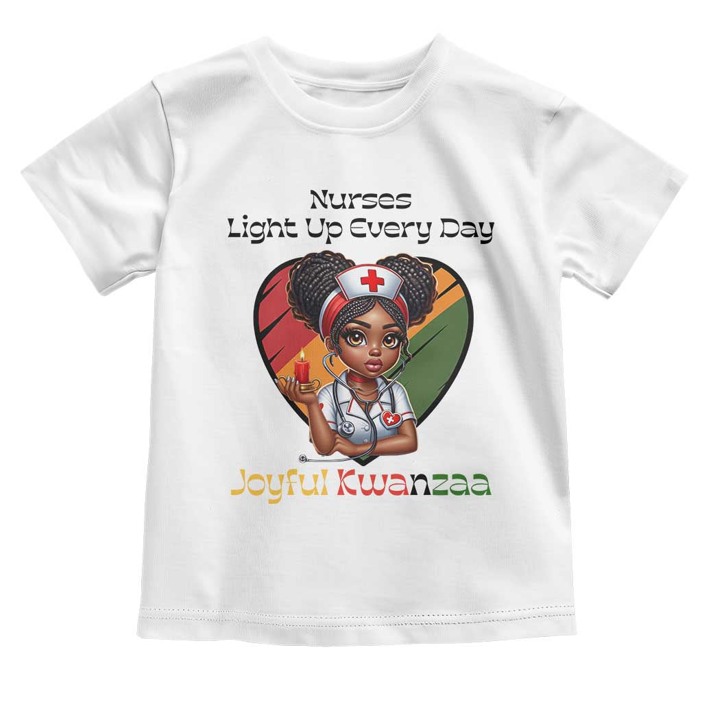 Nurses Light Up Everyday Toddler T Shirt Joyful Kwanzaa Celebration Gift TS12 White Print Your Wear