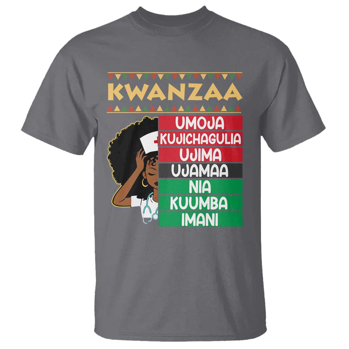 7 Principles Of Kwanzaa T Shirt Nurse Pride African American Heritage Gift TS12 Charcoal Print Your Wear