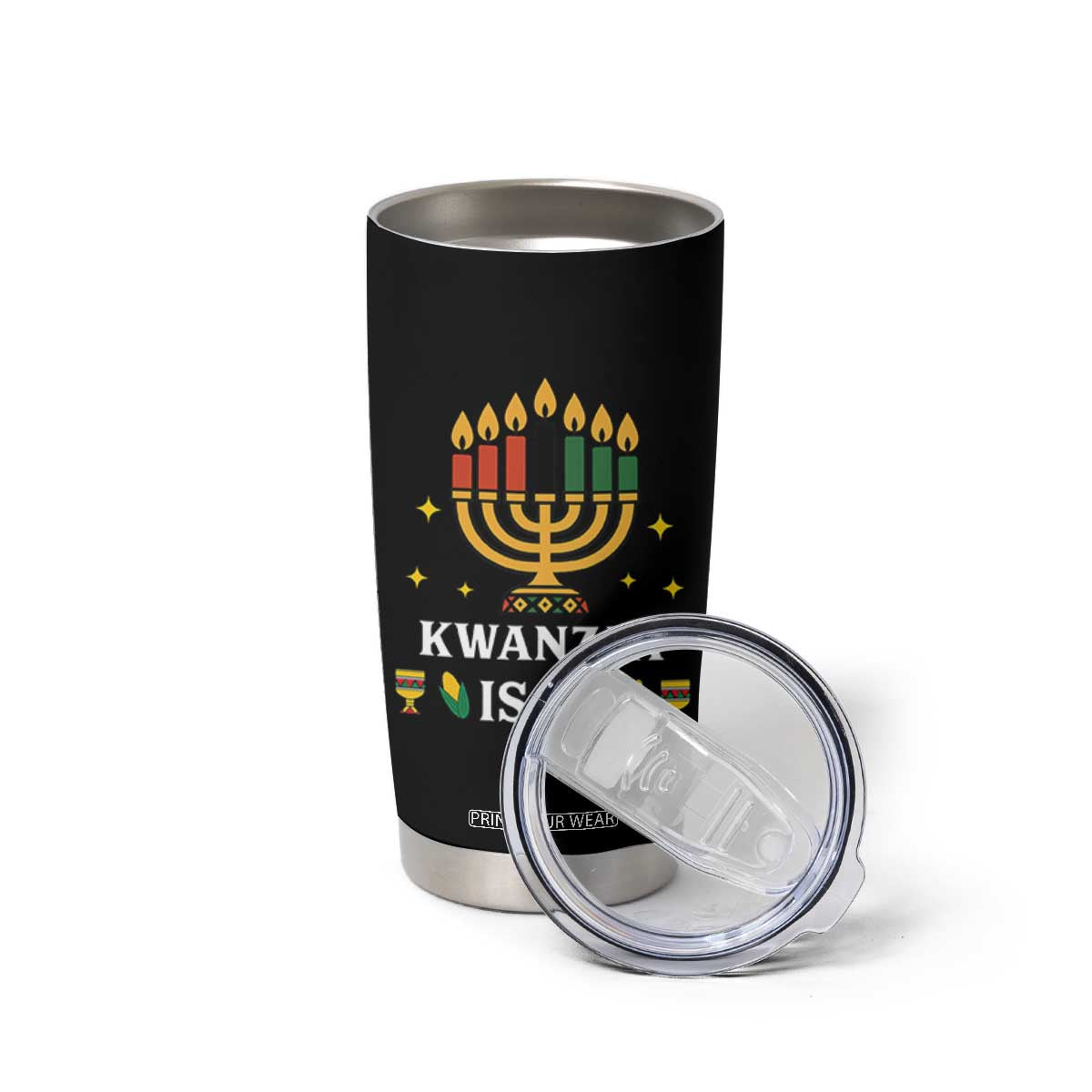 Kwanzaa Is Lit Tumbler Cup Funny African American Holiday Gift TS12 Print Your Wear