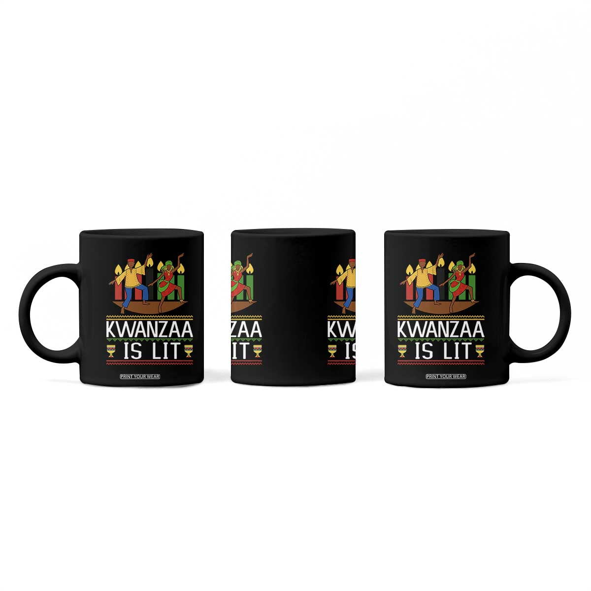 Funny Kwanzaa Is Lit Coffee Mug Festival Of Lights African Heritage Gift TS12 Print Your Wear